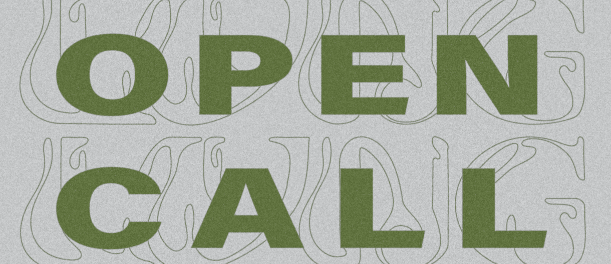The images says: OPEN CALL in green letters