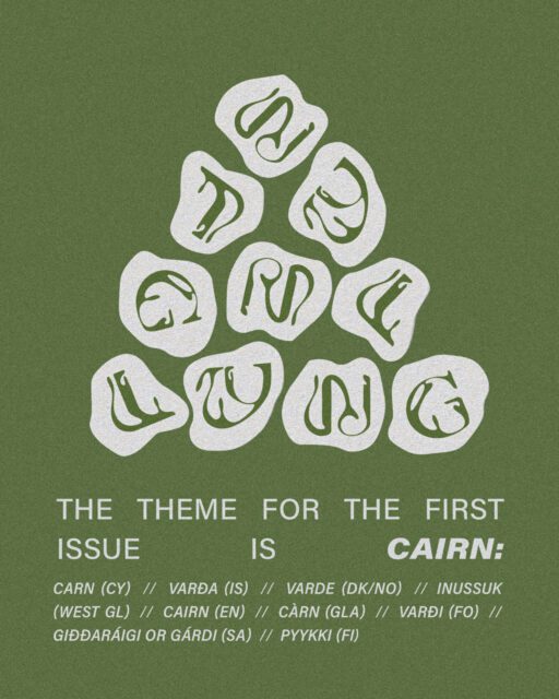 Green background with letters that spell our LYNG, below says: The theme for the first issue is CAIRN: Varða