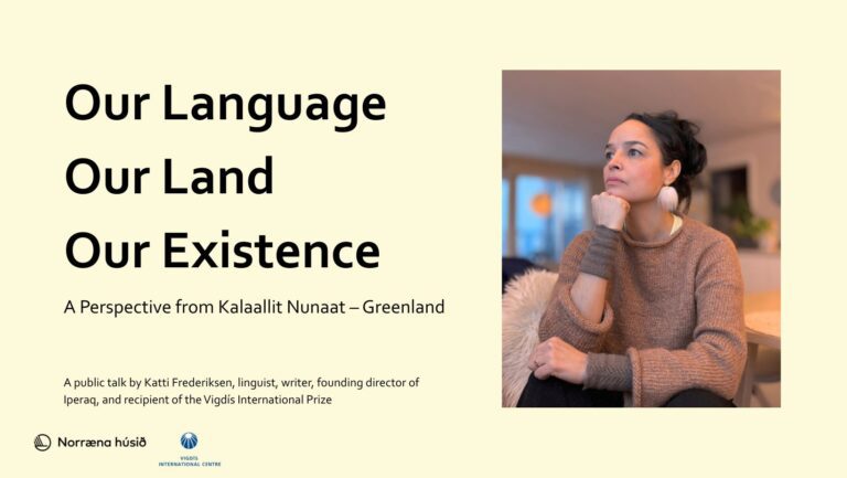 Portrait of Katti Frederiksen. Yellow background and the text Our Language, Our Land, Our Existence.